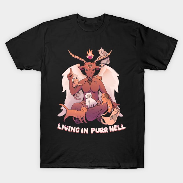 Living in Purr Hell T-Shirt by studioyumie